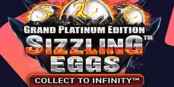 Wazdan Panaskan Suasana dengan Sizzling Eggs™ Grand Platinum Edition